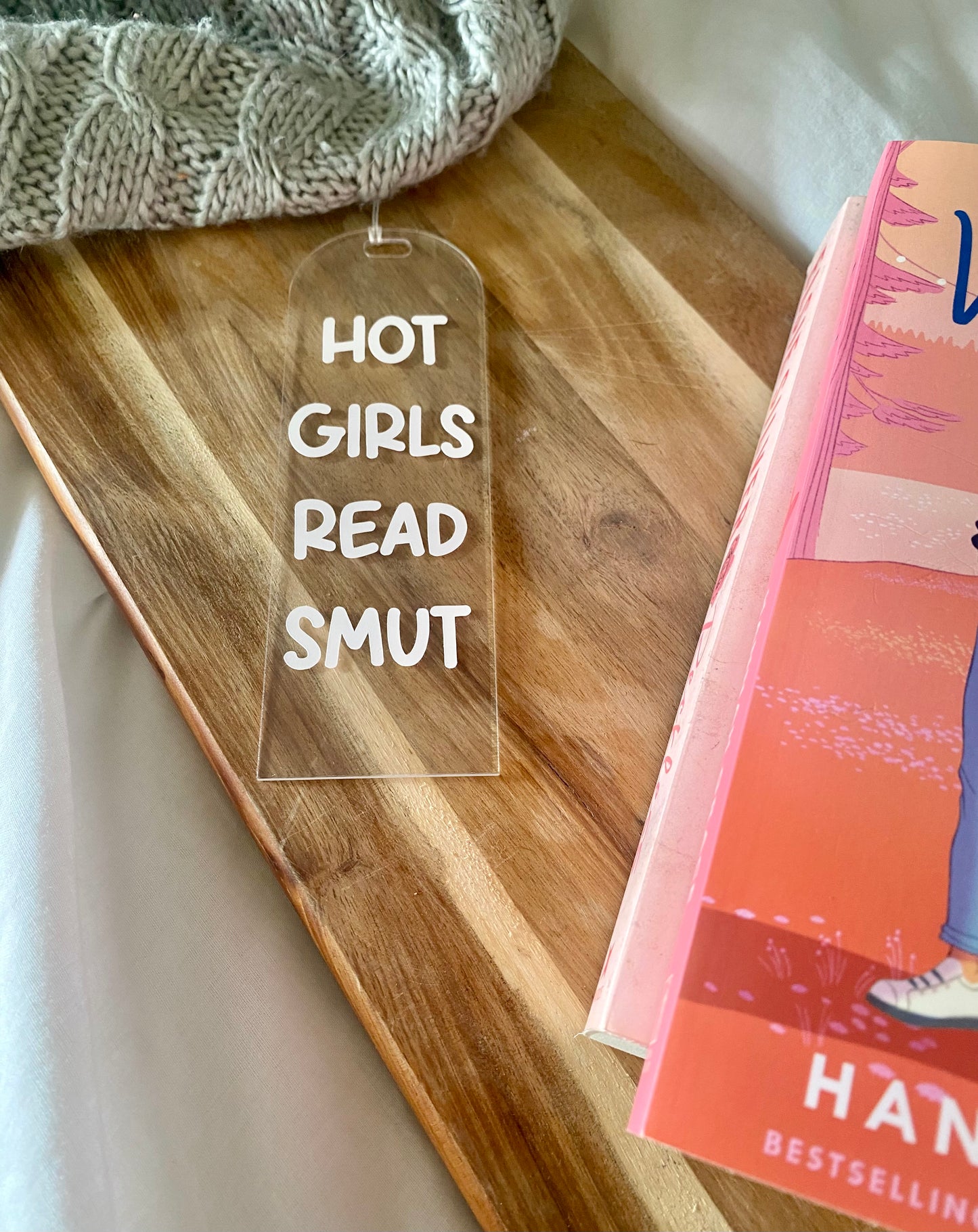 "Hot Girls Read Smut" acrylic bookmark